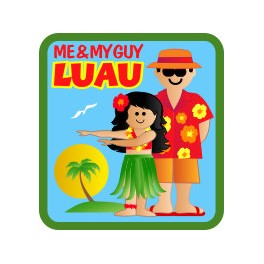 Me & My Guy Luau fun patch